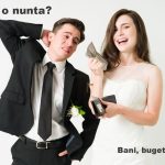Cat costa o nunta - Bani buget și cheltuieli pentru nunta
